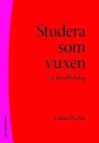 Studera som vuxen : handledning